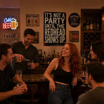 🍻"It's Not A Party Until The Redhead Shows Up" Vintage Sign
